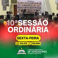 Ontem, 05 de maio aconteceu a 10ª Sessão Ordinária. 